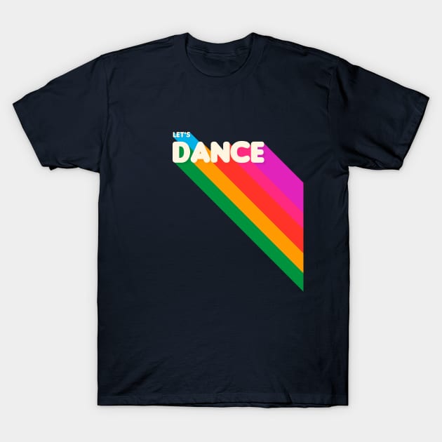 let's dance T-Shirt by showmemars